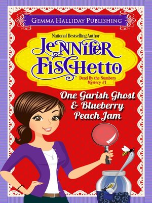 cover image of One Garish Ghost & Blueberry Peach Jam